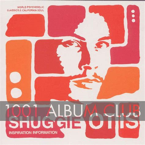 304 Shuggie Otis – Inspiration Information – 1001 Album Club