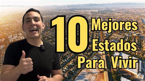 ESTOS Son Los MEJORES ESTADOS PARA VIVIR EN ESTADOS UNIDOS YouTube