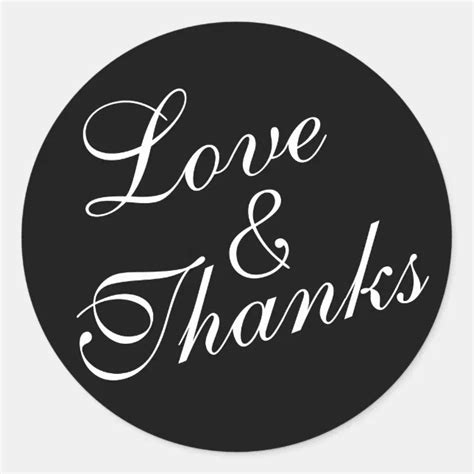 Cursive Love And Thanks Wedding Black And White Classic Round Sticker Zazzle