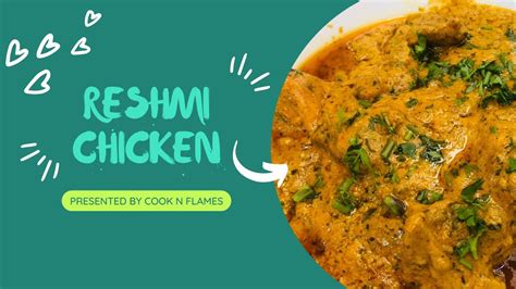 Reshmi Chicken Gravy Cook N Flames Youtube