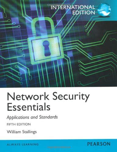 Network Security Essentials Applications And Standards International