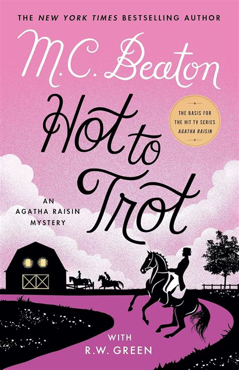 Amazon Hot To Trot Agatha Raisin Mysteries Beaton M C Greene