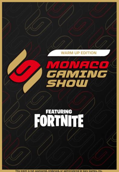 Monaco Gaming Show Liquipedia Fortnite Wiki