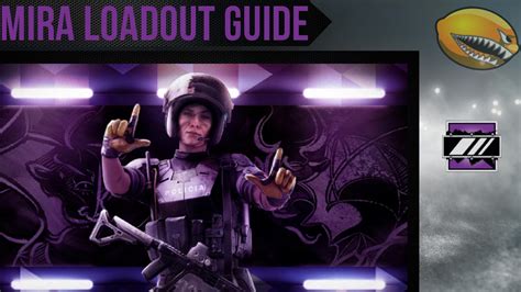 Best Mira Loadout Guide Rainbow 6 Siege Gameplay Elemonader R6 R6 Youtube