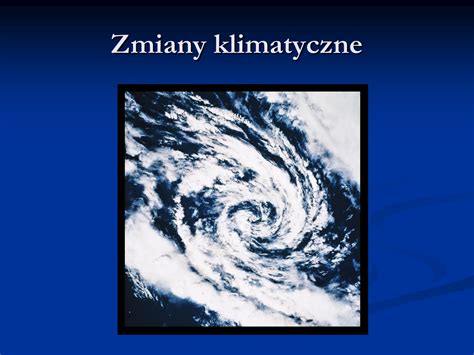 Zmiany Klimatyczne