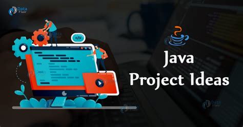 Java Project Ideas – 37 Exciting Java projects for Beginners - DataFlair