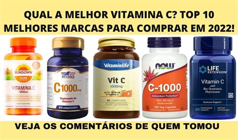 As Melhores Marcas De Vitamina C Da Atualidade