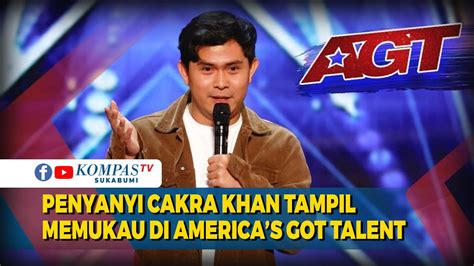 Penyanyi Cakra Khan Tampil Memukau Di Americas Got Talent YouTube