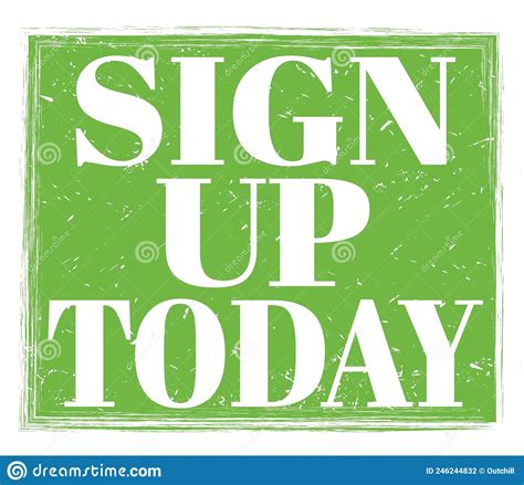 SIGN UP TODAY Text On Green Stamp Sign Stock Illustration