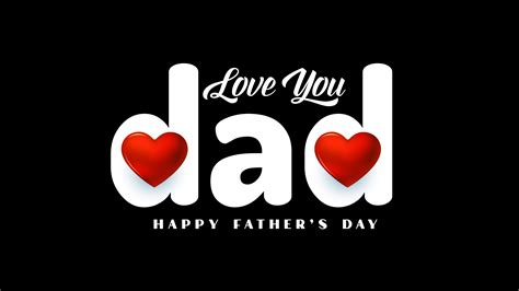 I Love You Dad Wallpapers