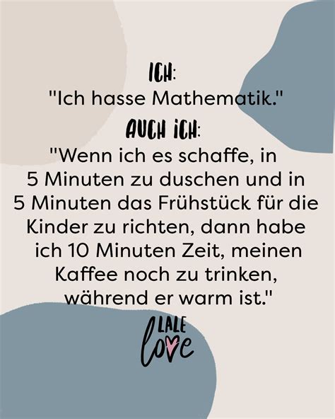 Ich Ich Hasse Mathematik Auch Ich Wenn Ich Es Schaffe In