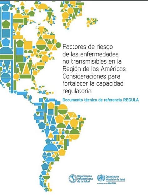 Factores De Riesgo De Las Enfermedades No Transmisibles En La Región De Las Américas