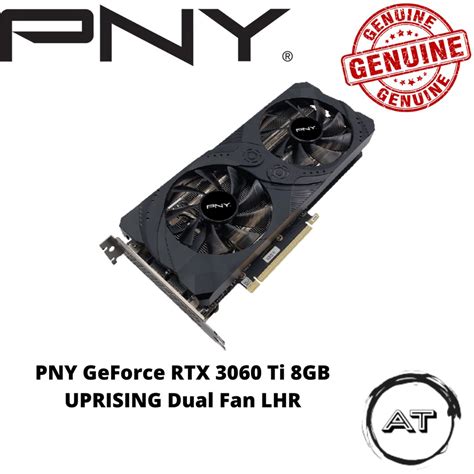 Pny Geforce Rtx Ti Gb Uprising Dual Fan Lhr Ready Stock