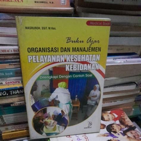 jual buku ajar organisasi  manajemen pelayanan kesehatan kebidanan