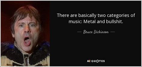 TOP 25 QUOTES BY BRUCE DICKINSON (of 61) | A-Z Quotes