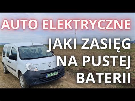 Jak Ma Zasi G Auto Elektryczne Na Pustej Baterii Renault Kangoo Z E