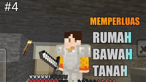 Memperluas Rumah Bawah Tanah Minecraft Survival 4 Minecraft Indonesia