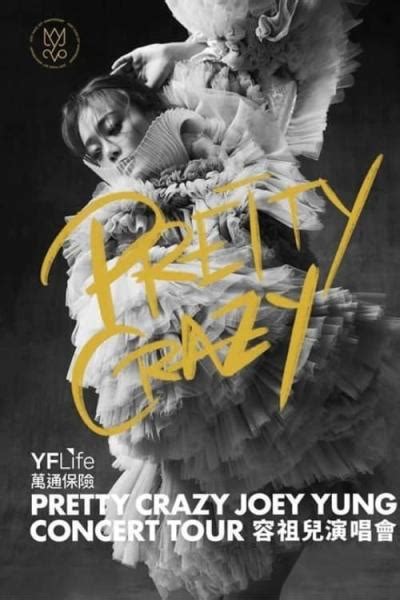 Pretty Crazy Joey Yung Concert Tour Kino Und Co