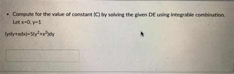 Solved Compute For The Value Of Constant C By Solving Chegg