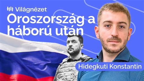 Ukrajna Erősebb lesz Oroszország a háború után Hidegkuti Konstantin