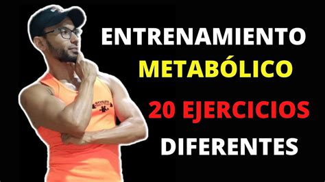 Entrenamiento Metabolicoquema Grasa Y Tonifica Youtube