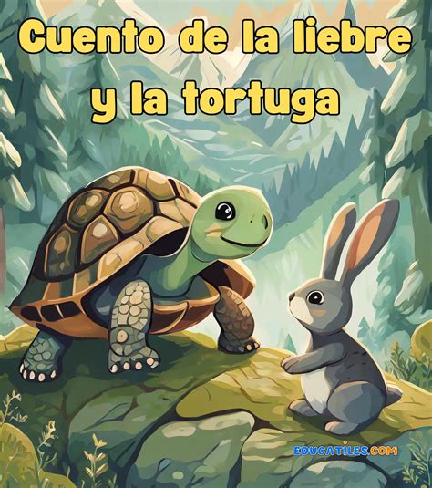 La Tortuga Y La Liebre Cuento Con Imagenes