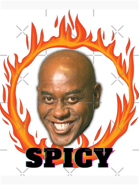 Special Present Ainsley Harriott Ainsley Funny Meme Spicy Poster By