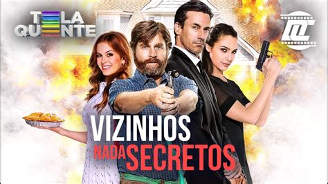 Chamada Do Filme Vizinhos Nada Secretos Em Tela Quente