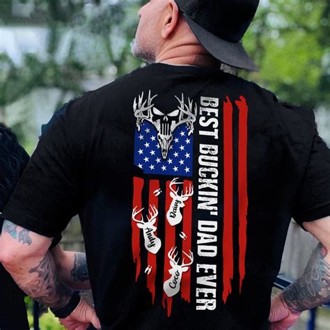 Best Bucking Dad Ever Flag Hunter Shirt N304 888285 Geckocustom