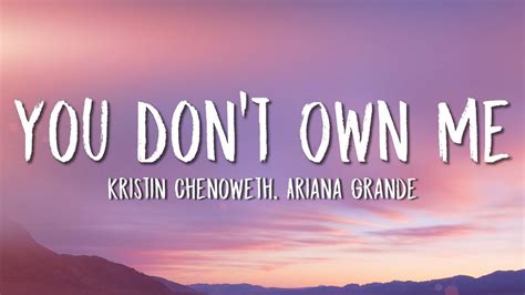 Kristin Chenoweth Ariana Grande You Don T Own Me Lyrics YouTube