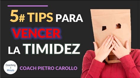 Timidez Como Superarla Tips Para Vencer La Timidez Y Dejar De Ser