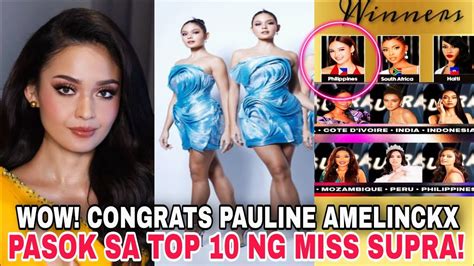 CONGRATS Pauline Amelinckx PASOK Sa TOP 10 Ng Miss Supranational 2023