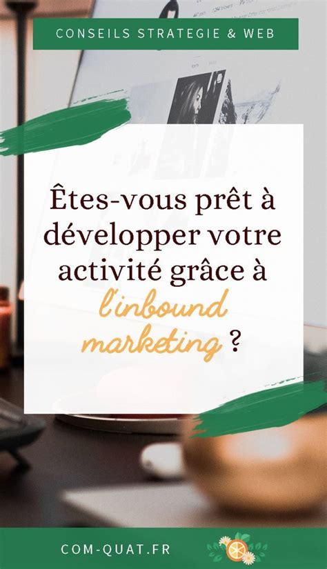 Digital Marketing Développez votre activité grâce à l Inbound