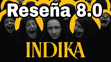 INDIKA reseña de mis primeras impresiones YouTube