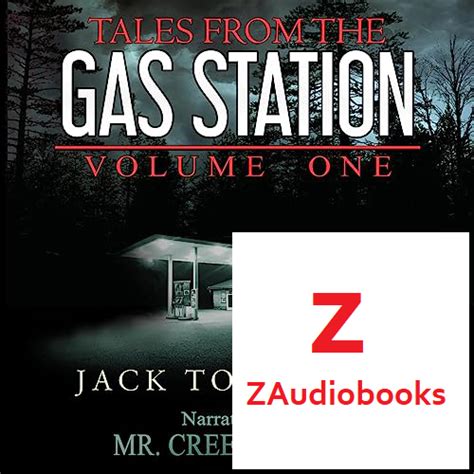 Listen to Tales from the Gas Station: Volume One audiobook free online at zAudiobooks.com