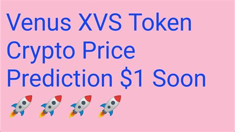 Venus Coin News Today Venus Price Prediction Venus Xvs Crypto Analysis 99900x Youtube