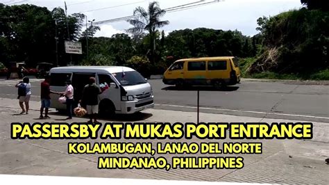 Passersby At Mukas Port Entrance Kolambugan Lanao Del Norte Mindanao