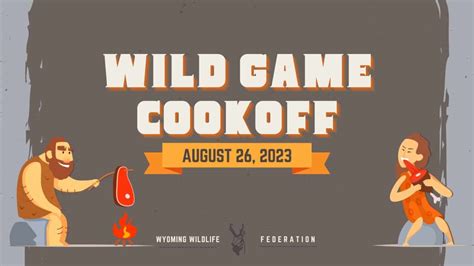 The 2024 Wild Game Cook Off Wyoming Wildlife Federation