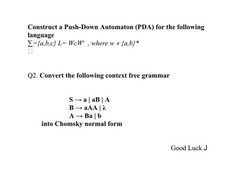 Solved Construct A Push Down Automaton Pda For The Chegg