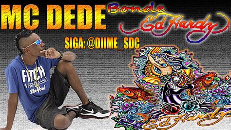 Mc Dede Kit Da Ed Hardy V Deo Oficial Dj Bruninho F Z R