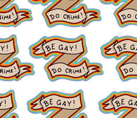 Be Gay Do Crime Sticker Etsy