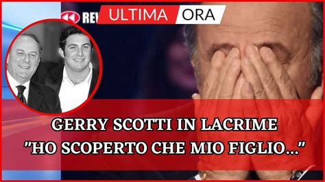 Gerry Scotti In Lacrime Il Devastante Dolore Che Mi Ha Stravolto Ho