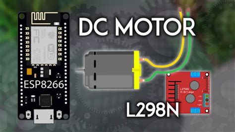 ESP8266 NodeMCU moteur à courant continu et pilote L298N Arduino IDE