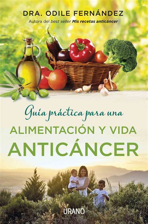 Mis Recetas Antic Ncer Los Alimentos Antic Ncer Imprescidinbles En Tu Men