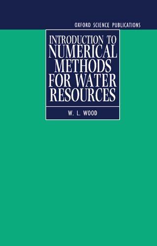 Introduction To Numerical Methods For Water