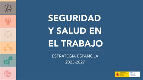 Presentación de la Estrategia Española para la Seguridad y Salud en el