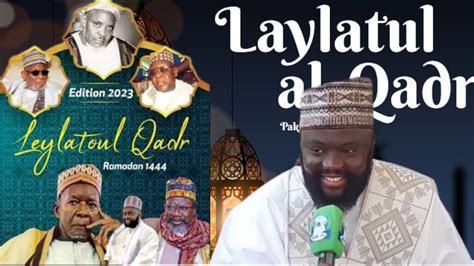 Laylatoul Qadr Medina Baye C R Monie Officielle Bumtv Youtube