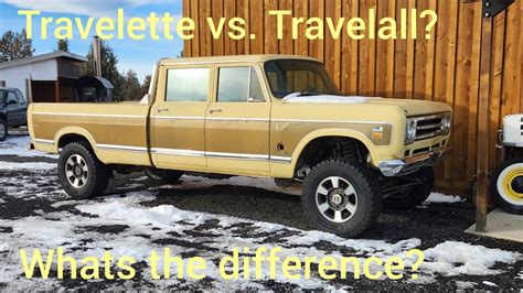 International Harvester Travelette Vs Travelall Different Or The