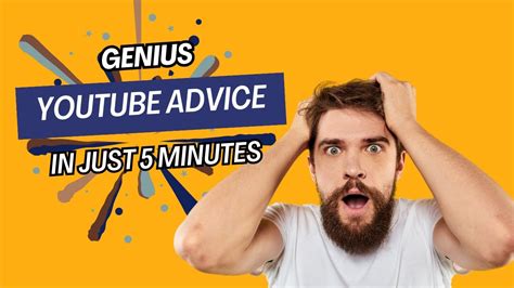 Genius Youtube Advice Top Secret Tips To Become A Youtube Sensation In