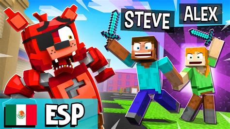 Alex Y Steve Vs Fnaf Fazbear Y Amigos Cortos Compilaci N En